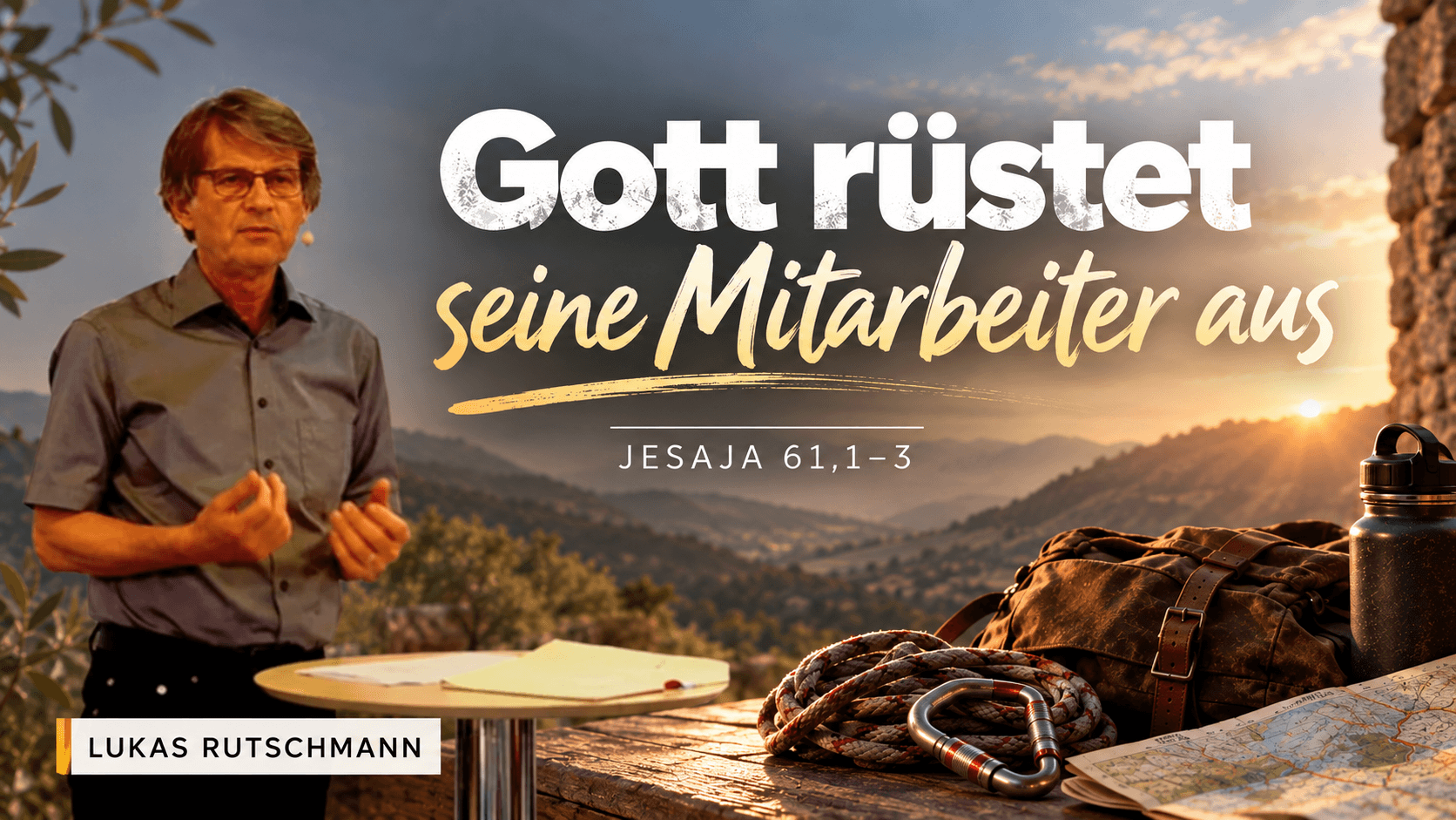 Gott rüstet seine Mitarbeiter aus
